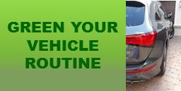 Green Your Vehicle Routine