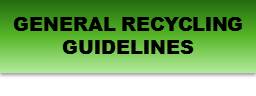 Click Here for General Recycling Guidelines