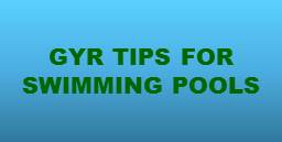 GYR Tips for Swimming Pools