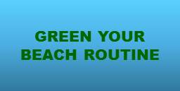 Green Your Beach Routine