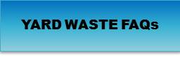 Click Here to Access Yard Waste FAQs