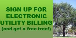 Sign up for Electronic Billing and get a free tree